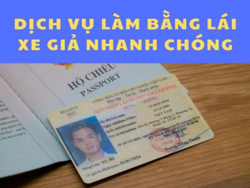 Làm Bằng Lái Xe Giả - An Toàn Ở Bao Xin Việc