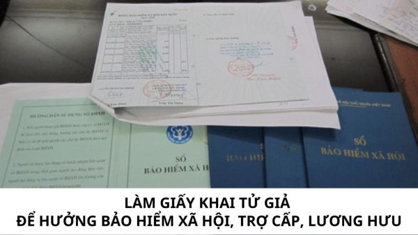 Làm Giấy Khai Tử Giả Uy Tín Không Cần Đến Cơ Quan Nhà Nước