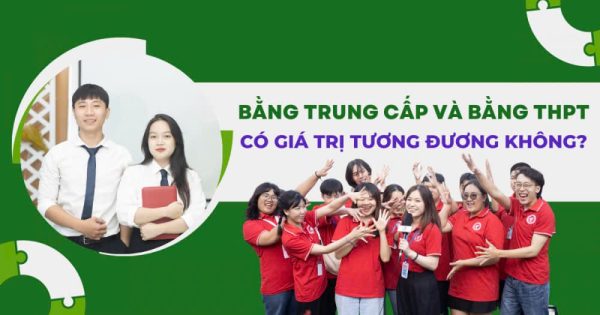 Bằng Trung Cấp Và Bằng THPT