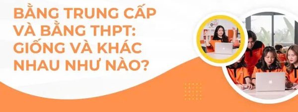 Bằng Trung Cấp Và Bằng THPT