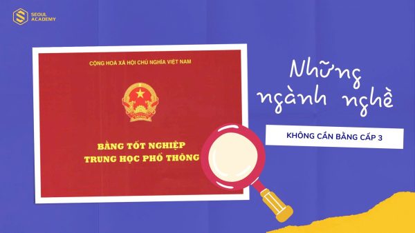 Những thắc mắc thường gặp khi làm bằng cấp 3 tại Bao Xin Việc